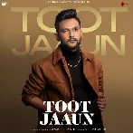 Toot Jaaun - Anmol Daniel