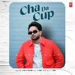 Cha Da Cup - Gurman Maan