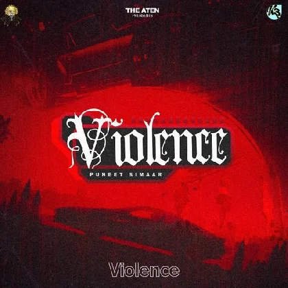 Violence Violence - Puneet Simaar