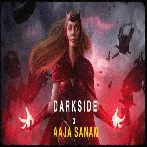 Darkside x Aaja Sanam