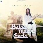 Baba Maar Geda - Shipra Goyal