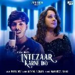 Intezaar Karne Do - Amarjeet Jaikar