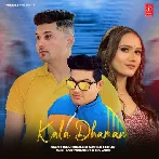 Kala Dhaman - Raju Punjabi