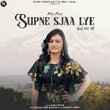 Supne Sja Lye - Raaz Kaur