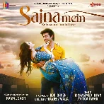 Sajna Mein - Mohammed Irfan