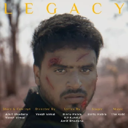 Legacy - Bintu Pabra, Amit Bhadana