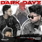 Dark Dayz - Sukh E Musical Doctorz