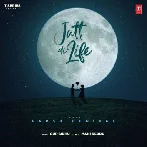 Jatt Di Life - Aarsh Benipal