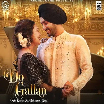 Do Gallan - Neha Kakkar