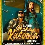 Ghana Kasoota - Raftaar