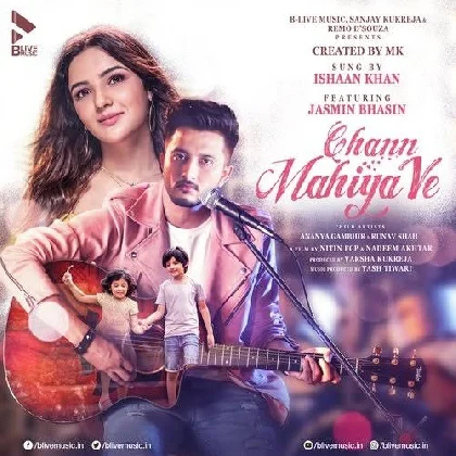 Chann Mahiya Ve - Ishaan Khan