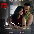 O Sahiba (Vikram Vedha)