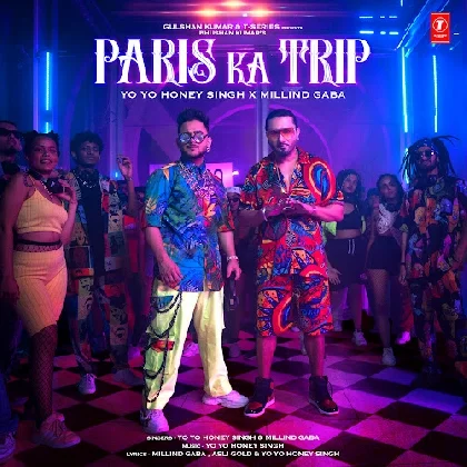 Paris Ka Trip - Yo Yo Honey Singh