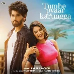 Tumhe Pyaar Karunga - Lakshay Kapoor