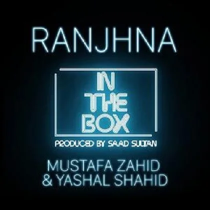 Ranjhna - Mustafa Zahid