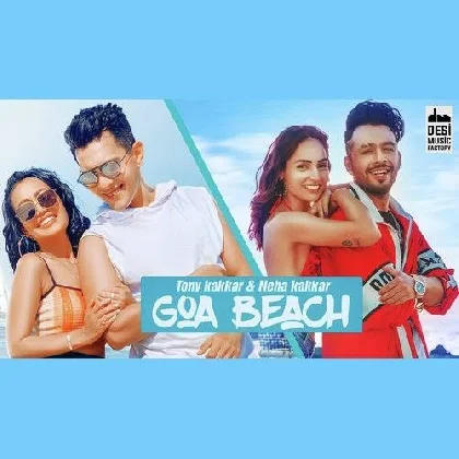 Goa Beach - Neha Kakkar