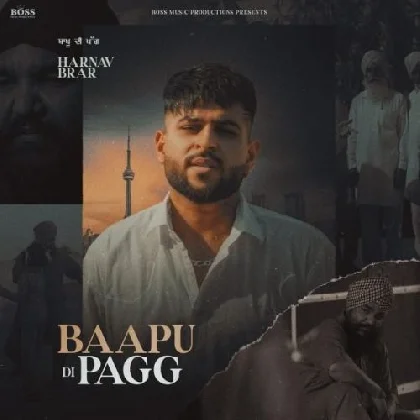 Baapu Di Pagg - Harnav Brar