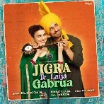 Jigra Te Laija Gabrua - Diljit Dosanjh