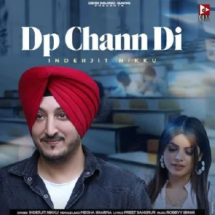 DP Chann Di - Inderjit Nikku