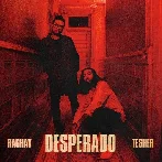 Raghav - Desperado