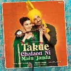 Takue Chalaon Ni Main Janda - Diljit Dosanjh