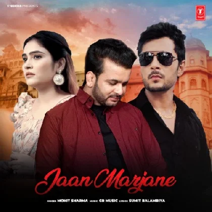 Jaan Marjane - Mohit Sharma