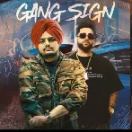 Gang Sign - Sidhu Moose Wala