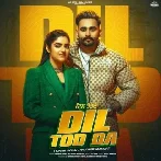 Dil Tod Da - Hunar Sidhu