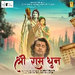 Shri Ram Dhun - Sonu Nigam