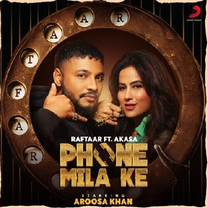 Phone Mila Ke - Raftaar