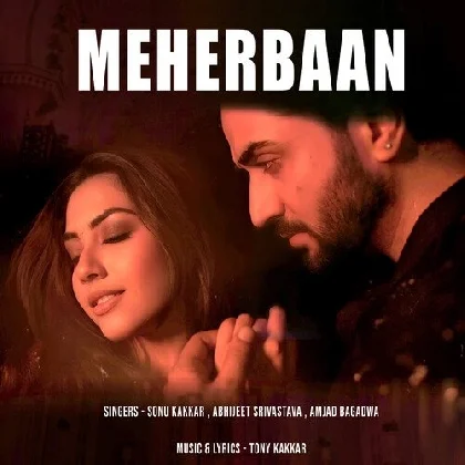 Meherbaan - Abhijeet Srivastava