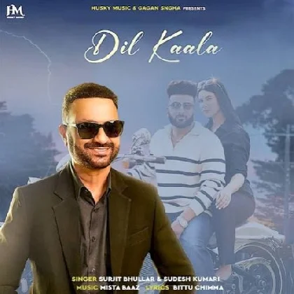 Dil Kaala - Surjit Bhullar