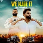 We Made It - Parmish Verma