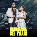 Badmasha Gel Yaari - Raj Mawar