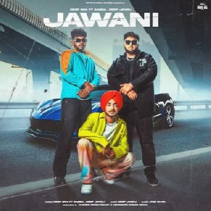 Jawani - Deep Sra