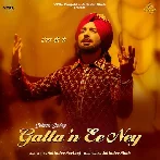 Gallan Ee Ney - Satinder Sartaaj