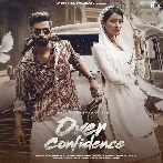 Over Confidence - Billa Sonipat Ala