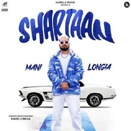 Shartaan - Mani Longia