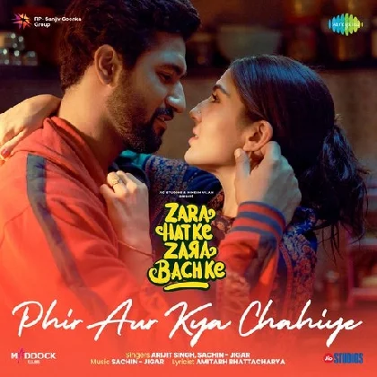 Phir Aur Kya Chahiye (Zara Hatke Zara Bachke)