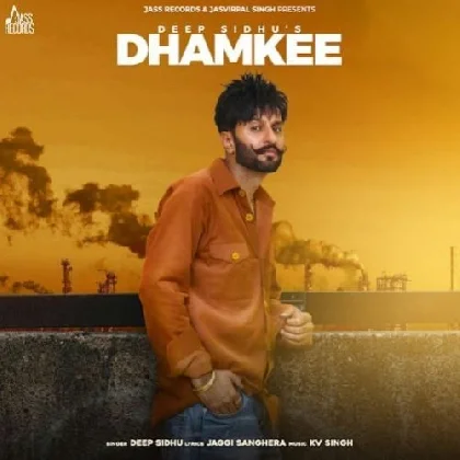 Dhamkee - Deep Sidhu