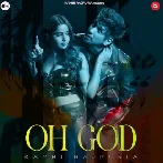 Oh God - Kambi Rajpuri