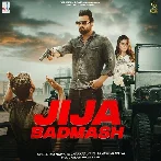 Jija Badmash - Raj Mawer