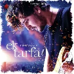 Ek Tarfa - Darshan Raval