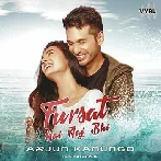 Fursat Hai Aaj Bhi - Arjun Kanungo