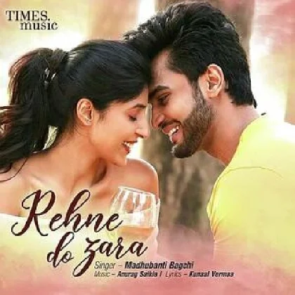 Rehne Do Zara - Soham Naik