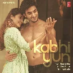 Kabhi Yun - Mohammed Irfan