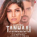 Tanhaai - Tulsi Kumar