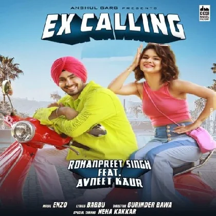 Ex Calling - Neha Kakkar