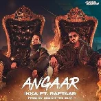 Angaar - Raftaar, Ikka