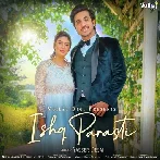 Ishq Parasti - Yasser Desai